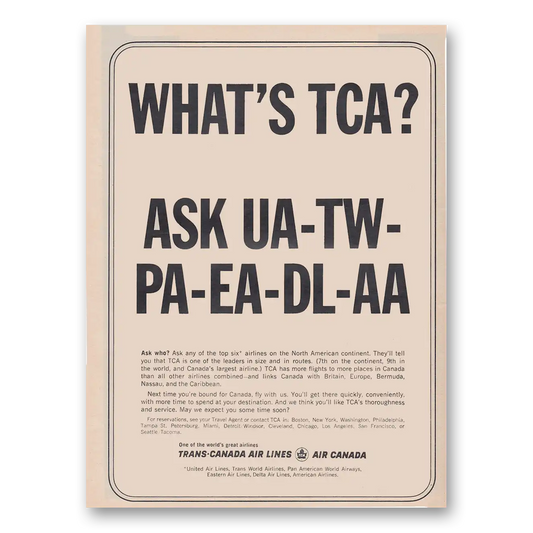 1962 TCA Air Canada Whats TCA Ask UA TW PA EA DL AA Vintage Magazine Print Ad