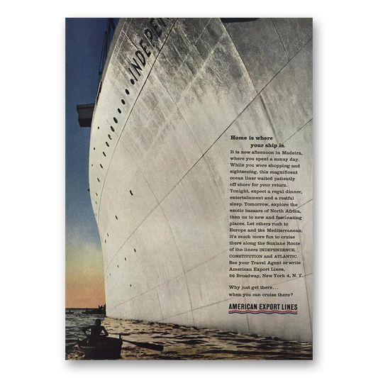 1963 American Export Lines Home Is Where Your Ship Is Vintage Magazine Print Ad