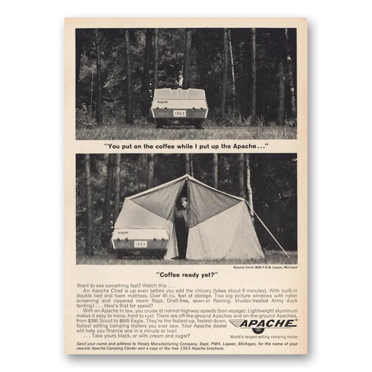 1963 Apache Camping Trailer Put On the Coffee Vintage Magazine Print Ad