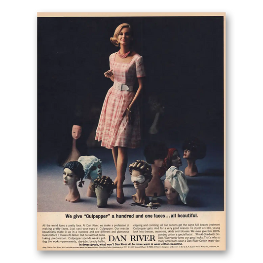 1963 Dan River Culpepper Hundred and One Faces Vintage Magazine Print Ad