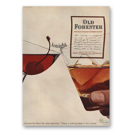 1963 Old Forester Whisky Tonight Kentucky Straight Bourbon Whisky Vintage Magazine Print Ad