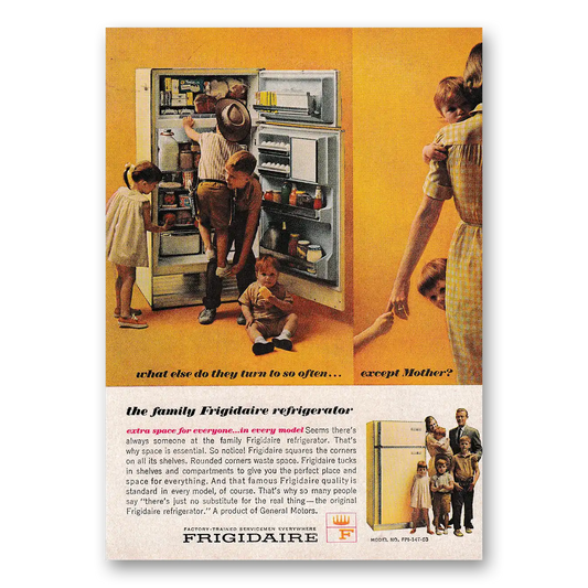 1963 Frigidaire Refrigerator Turn To So Often Other Except Mother Vintage Magazine Print Ad