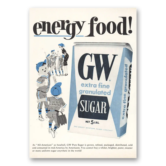 1963 GW Sugar Energy Food Vintage Magazine Print Ad