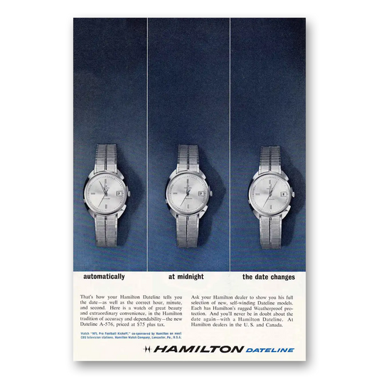 1963 Hamilton Watch Automatically at Midnight the Date Changes Vintage Magazine Print Ad