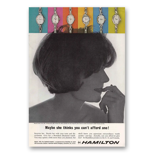 1963 Hamilton Watch Maybe She Thinks Vintage Magazine Print Ad