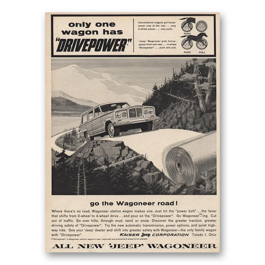 1963 Jeep Wagoneer Only One Wagon Has Drivepower Vintage Magazine Print Ad