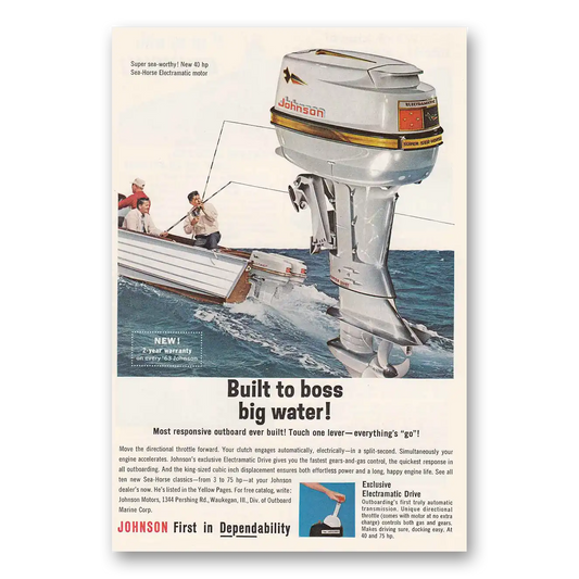 1963 Johnson Sea Horse Motors Fishing Built to Boss Big Water Vintage Magazine Print Ad