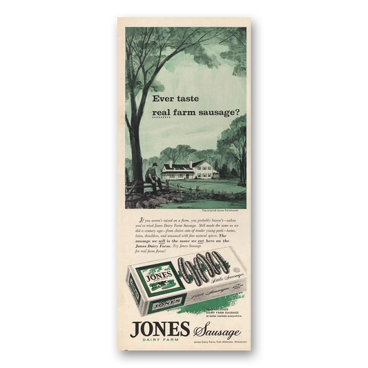 1963 Jones Dairy Farm Sausage Ever Taste Real Farm Sausage Vintage Magazine Print Ad