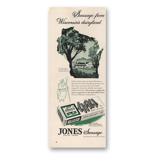 1963 Jones Dairy Farm Sausage Wisconsins Dairyland Vintage Magazine Print Ad