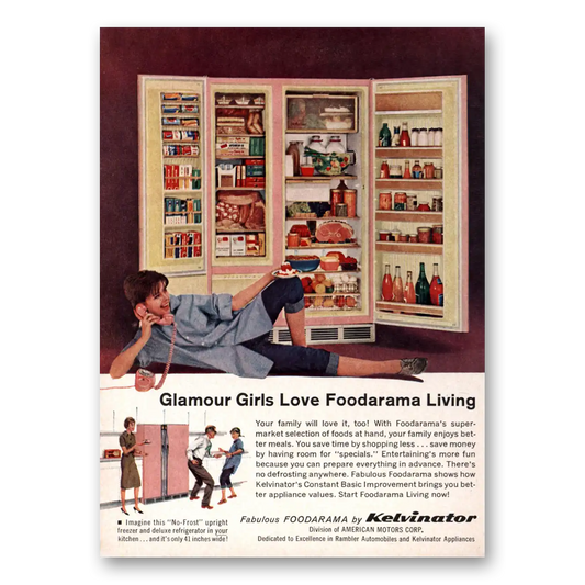 1963 Kelvinator Refrigerator Glamour Girls Love Foodarama Living Vintage Magazine Print Ad