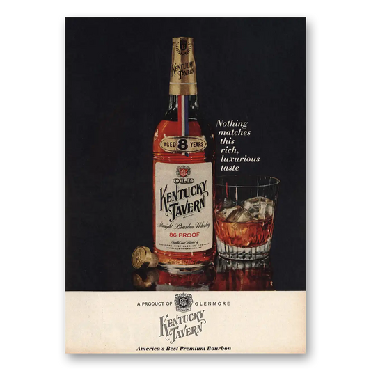 1963 Kentucky Tavern Whiskey Nothing Matches This Vintage Magazine Print Ad