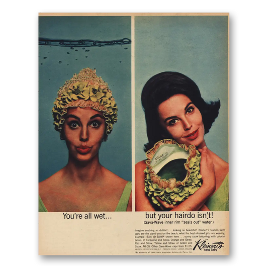 1963 Kleinerts Swim Caps All Wet But Hairdo Isnt Vintage Magazine Print Ad