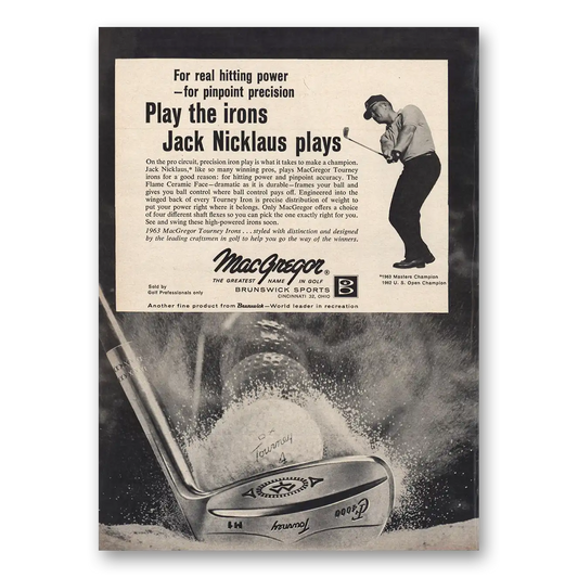 1963 MacGregor Irons Play the Irons Jack Nicklaus Plays Vintage Magazine Print Ad