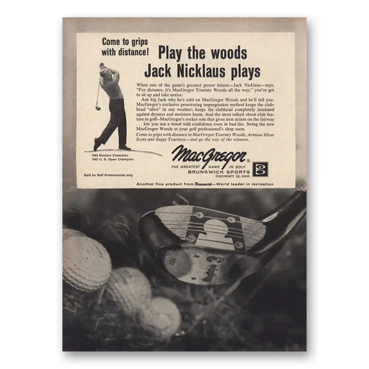 1963 MacGregor Woods Play the Woods Jack Nicklaus Plays Vintage Magazine Print Ad