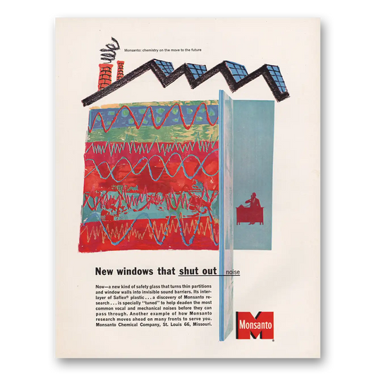 1963 Monsanto New Windows That Shut Out Noise Vintage Magazine Print Ad