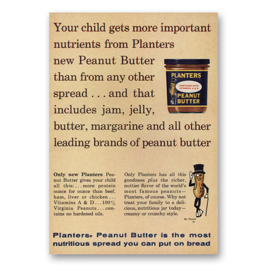 1963 Planters Peanut Butter Child Gets More Important Nutrients Vintage Magazine Print Ad