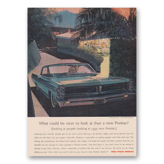 1963 Pontiac Wide Track What Could Be Nicer to Look At Vintage Magazine Print Ad