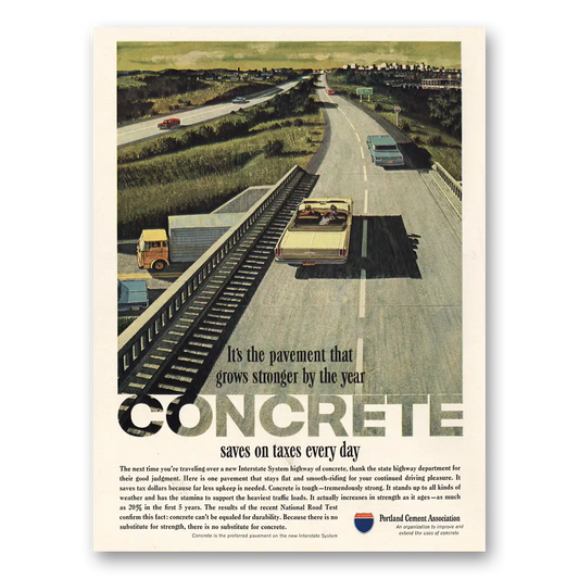 1963 Portland Cement Pavement That Grows Stronger Vintage Magazine Print Ad