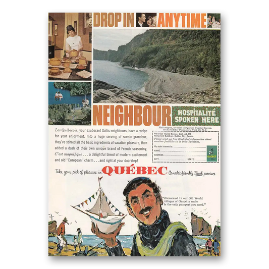 1963 Quebec Canada Drop In Anytime Neighbor Vintage Magazine Print Ad