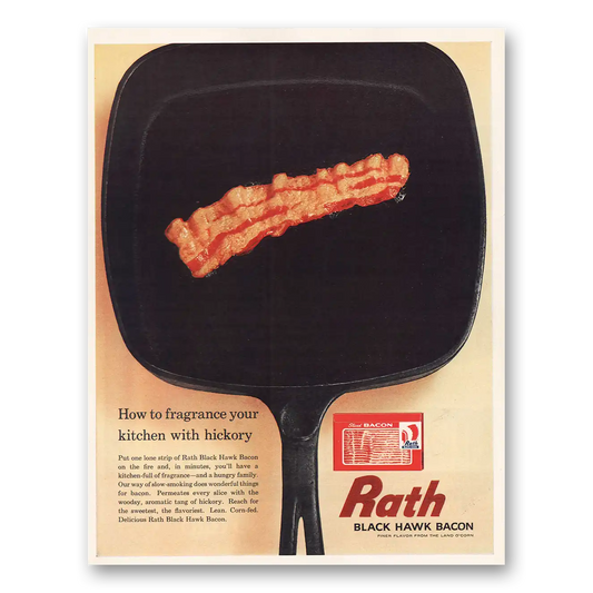 1963 Rath Black Hawk Bacon Bacon Fragrance Your Kitchen With Hickory Vintage Magazine Print Ad