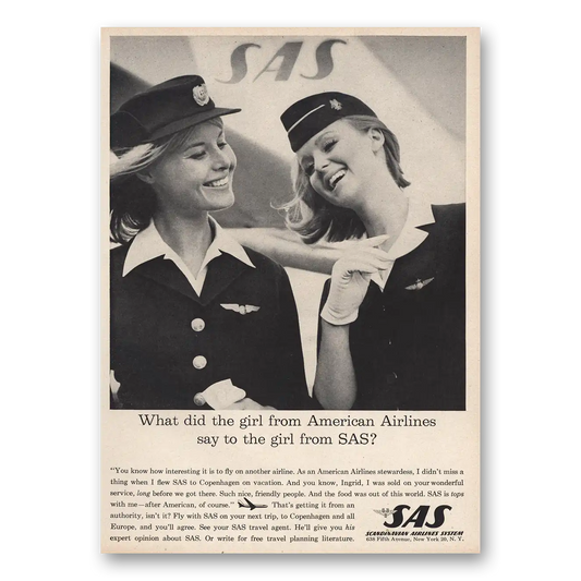 1963 SAS Scandinavian Airlines Girl From American Airlines Say to Girl From SAS Vintage Magazine Print Ad