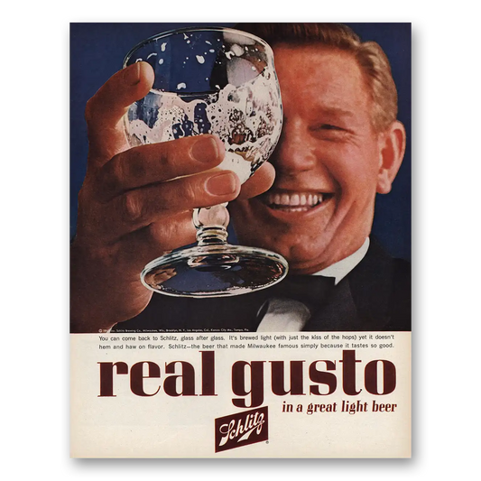 1963 Schlitz Beer Real Gusto Great Light Beer Vintage Magazine Print Ad