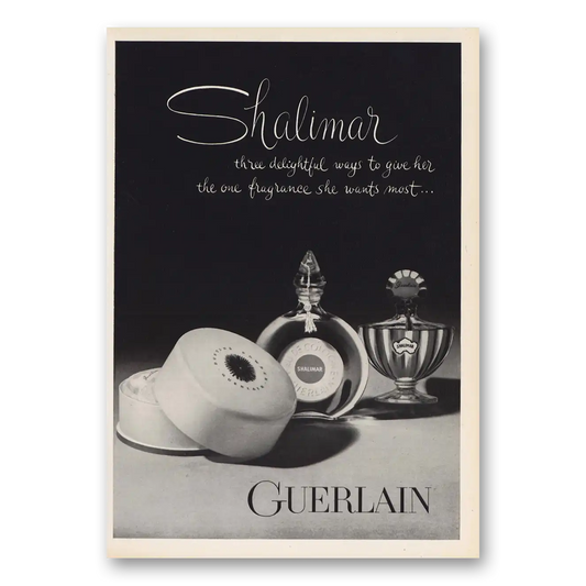 1963 Shalimar Perfume One Fragrance She Wants Most Vintage Magazine Print Ad