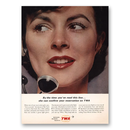 1963 TWA Airlines By The Time You've Read This She Can Confirm Reservation Vintage Magazine Print Ad