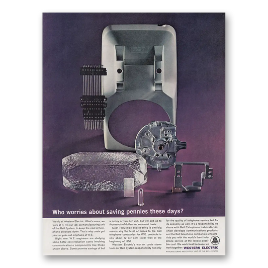 1963 Western Electric Who Worries About Saving Pennies These Days Vintage Magazine Print Ad