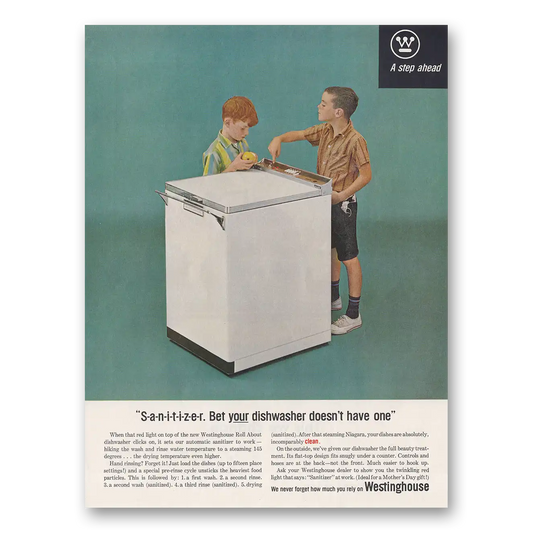 1963 Westinghouse Washer Sanitizer Bet Your Dishwasher Doesn't Have One Vintage Magazine Print Ad