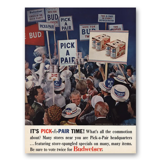 1964 Budweiser Beer Pick a Pair Vote for Bud Vintage Magazine Print Ad