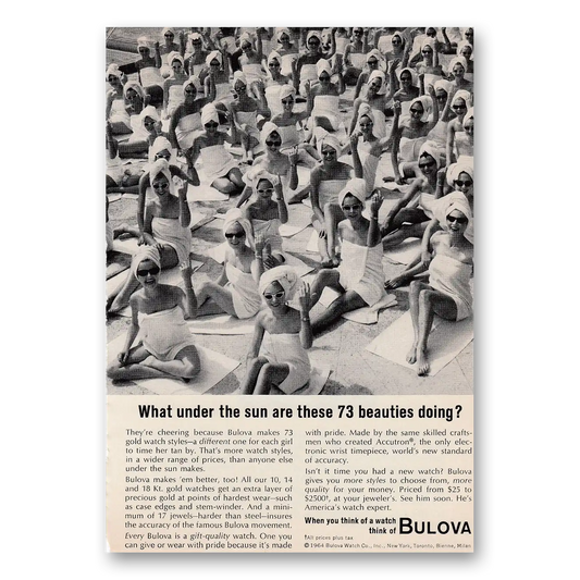 1964 Bulova Watch What Under the Sun Are These 73 Beauties Doing Vintage Magazine Print Ad