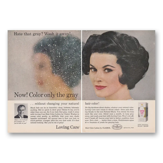 1964 Clairol Loving Care Hate That Gray Color Only the Gray Vintage Magazine Print Ad