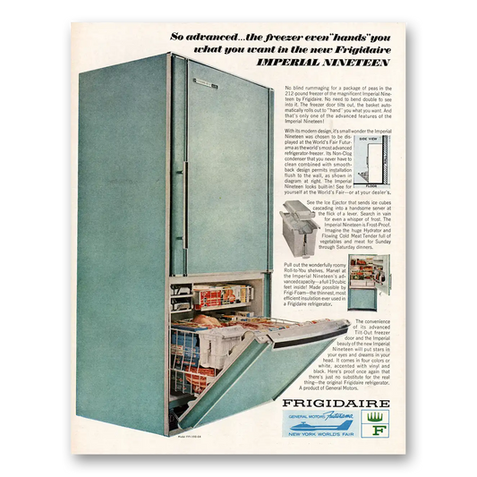 1964 Frigidaire Refrigerator Nineteen Hands You What You Want Vintage Magazine Print Ad