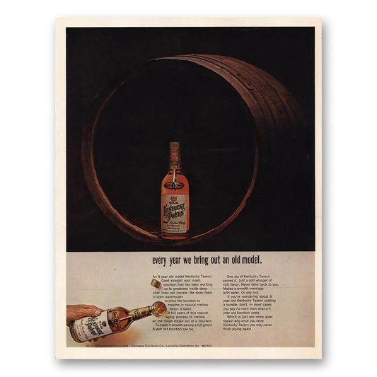 1964 Kentucky Tavern Whiskey Every Year We Bring Out an Old Model Vintage Magazine Print Ad