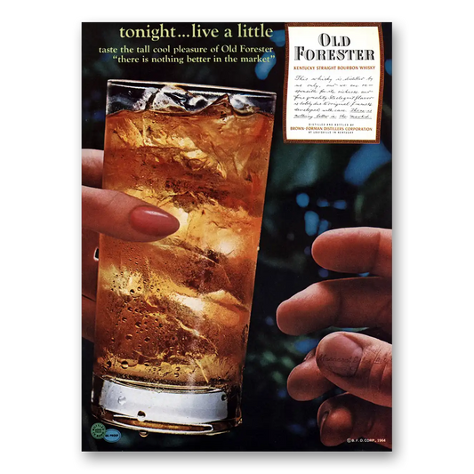 1964 Old Forester Whisky Tonight Live a Little Vintage Magazine Print Ad