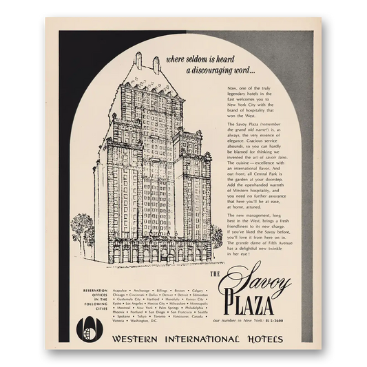 1964 Savoy Plaza Hotel Seldom Is Heard Discouraging Word Vintage Magazine Print Ad