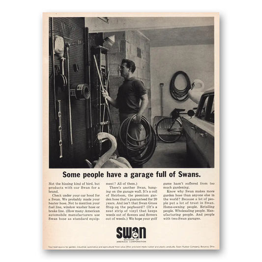 1964 Swan Hoses Some People Have a Garage Full Vintage Magazine Print Ad