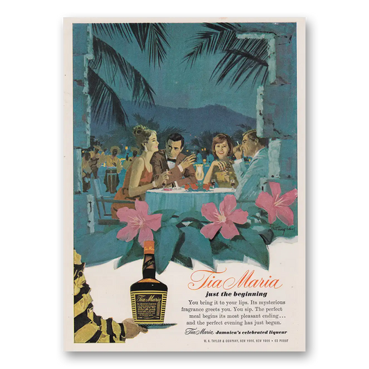 1964 Tia Maria Liqueur Just the Beginning Vintage Magazine Print Ad