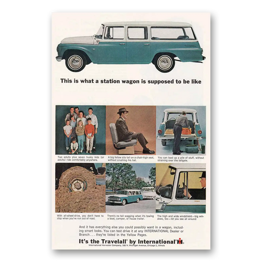 1964 International Harvester Travelall What Station Wagon Is Supposed to Be Vintage Magazine Print Ad