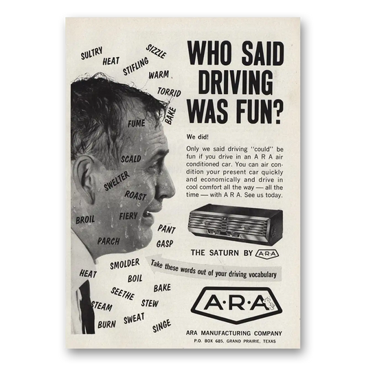 1965 ARA Saturn Air Conditioning Who Said Driving Was Fun Vintage Magazine Print Ad