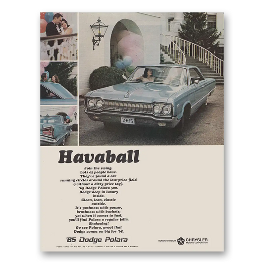 1965 Dodge Polara Havaball Join the Swing Vintage Magazine Print Ad