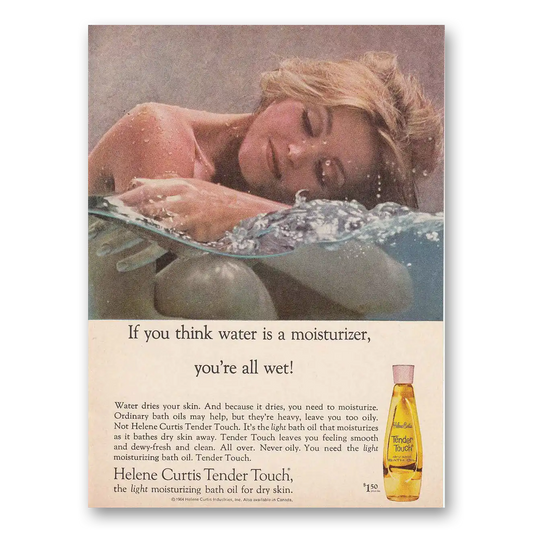 1965 Tender Touch Shampoo You Think Water Is a Moisturizer Vintage Magazine Print Ad