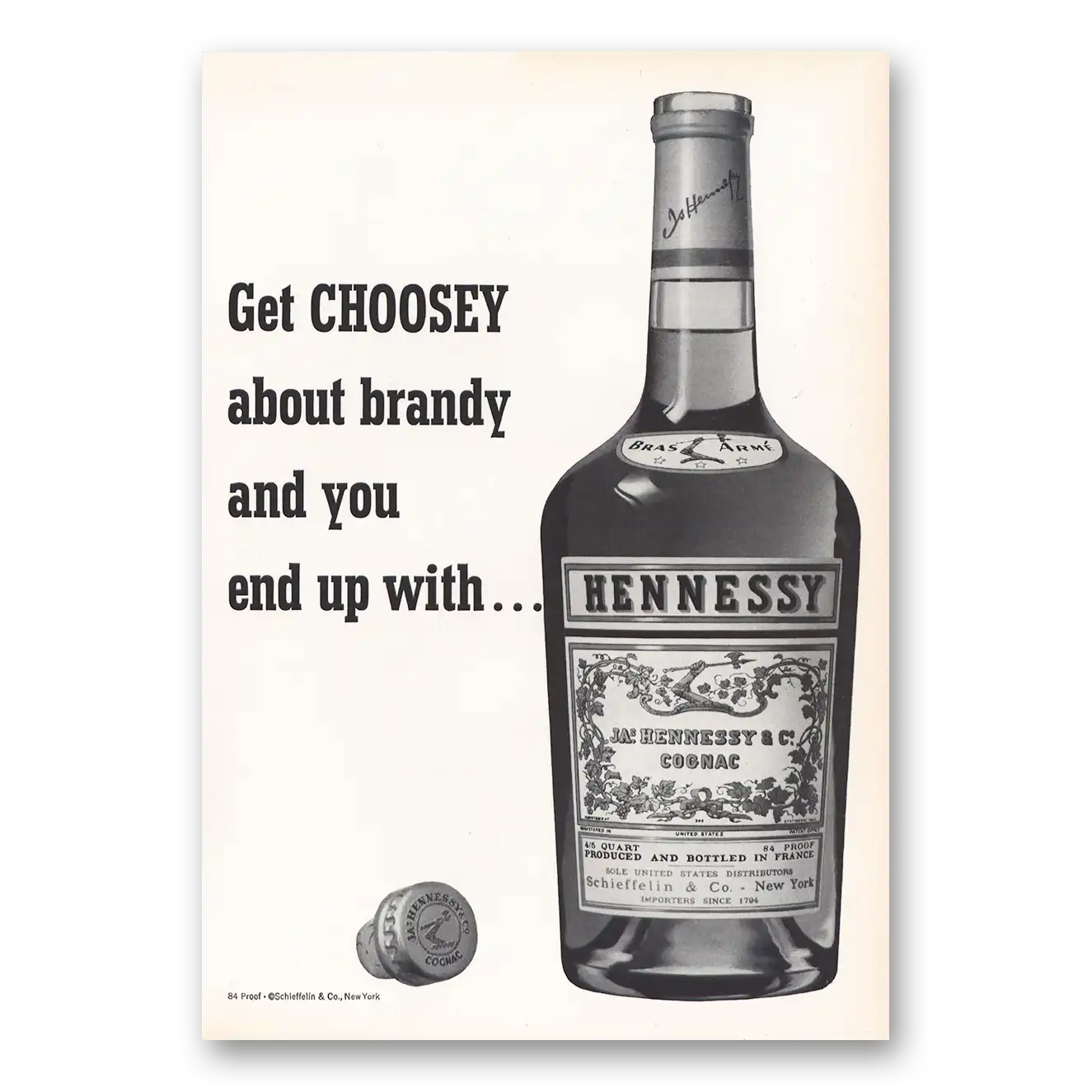 1965 Hennessy Cognac Get Choosey About Brandy Vintage Magazine Print Ad