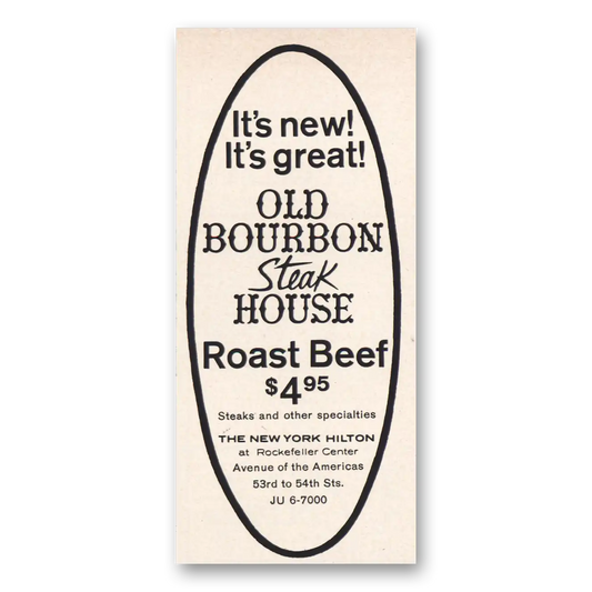 1965 Hilton Hotels Old Bourbon Steak House Vintage Magazine Print Ad