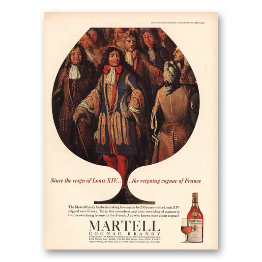 1965 Martell Cognac Since the Reign of Louis XIV Vintage Magazine Print Ad