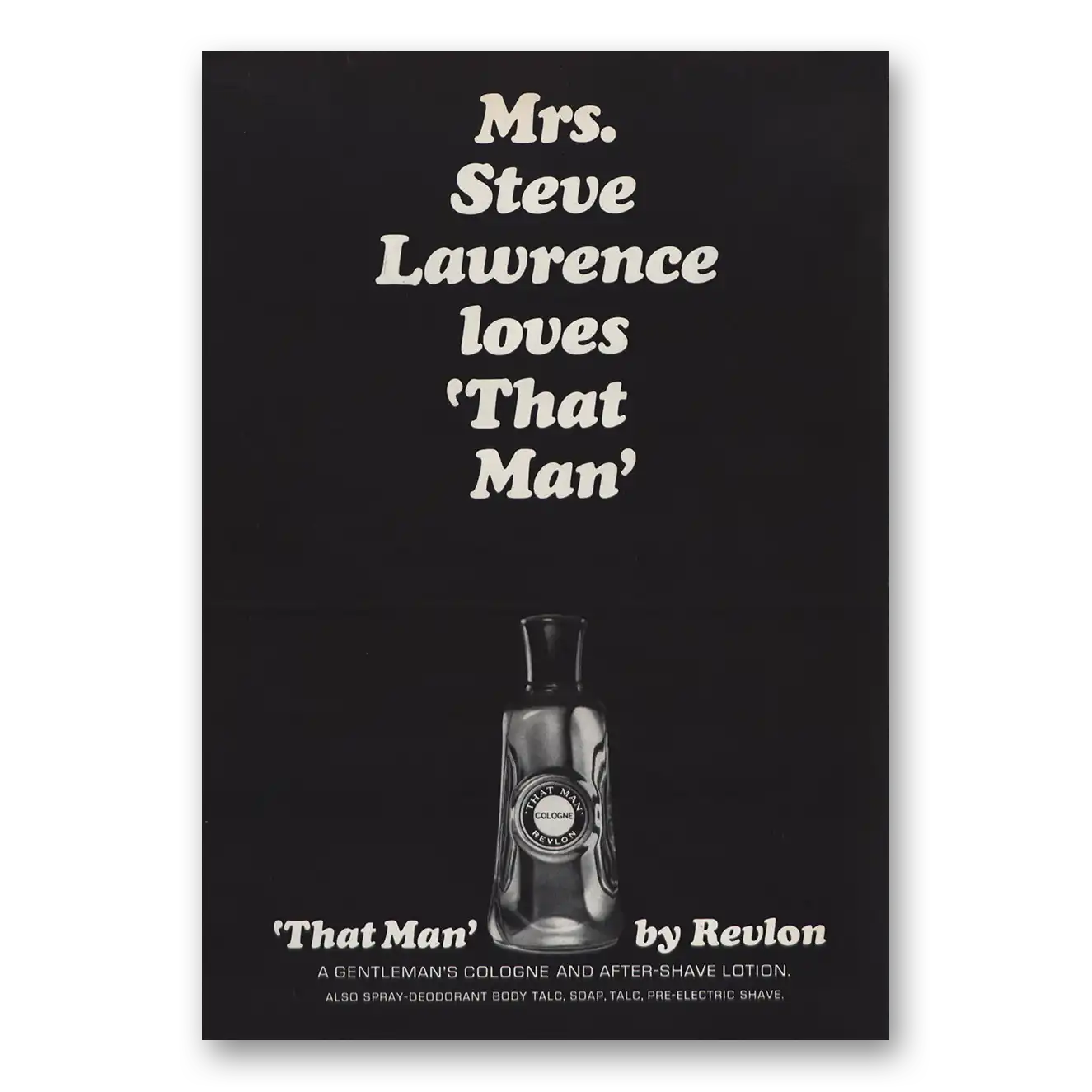 1965 That Man Cologne Mrs Steve Lawrence Loves That Man Vintage Magazine Print Ad