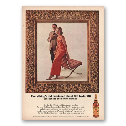 1965 Old Taylor Bourbon Whiskey Everythings Old Fashioned Vintage Magazine Print Ad