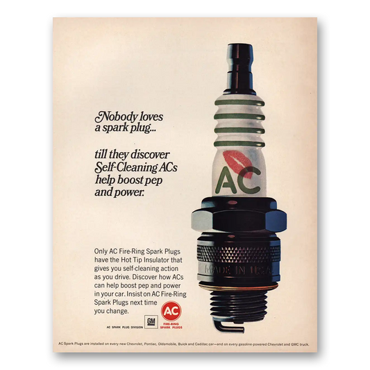 1966 AC Spark Plugs Nobody Loves a Spark Plug Vintage Magazine Print Ad