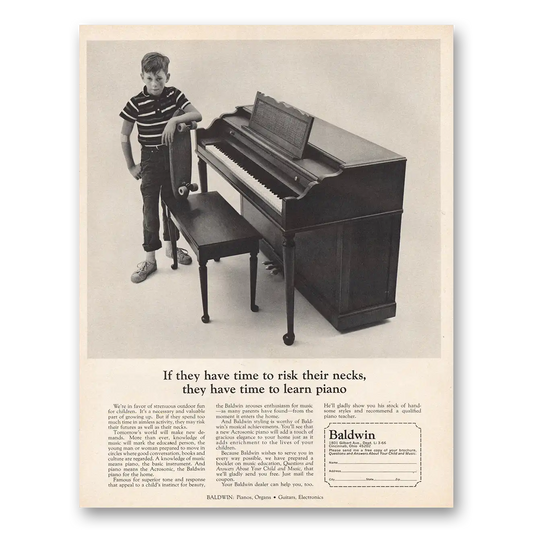 1966 Baldwin Piano They Have Time to Risk Their Necks Vintage Magazine Print Ad